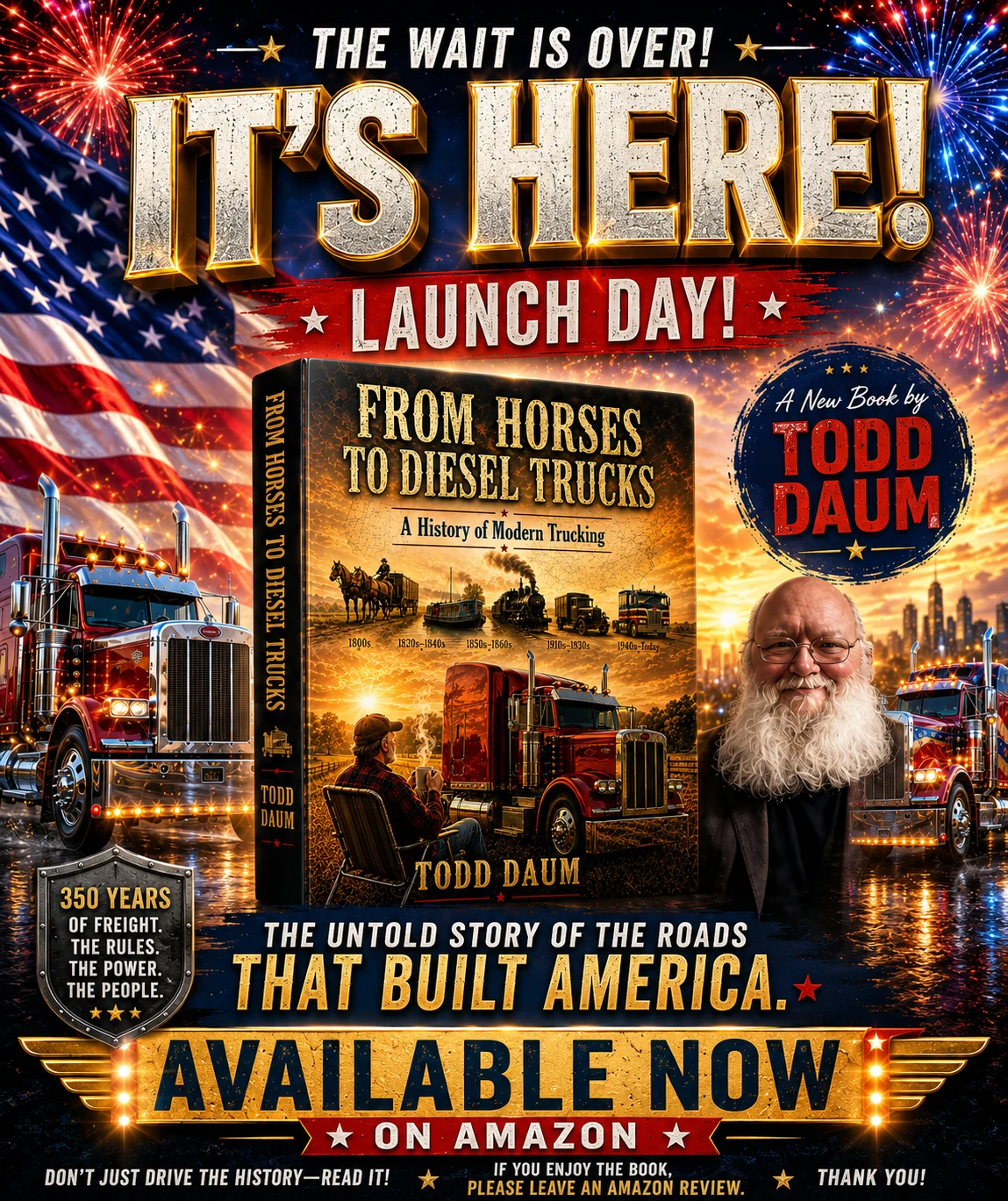 Todd Daum's supplied announcement for From Horses to Diesel Trucks: A History of Modern Trucking